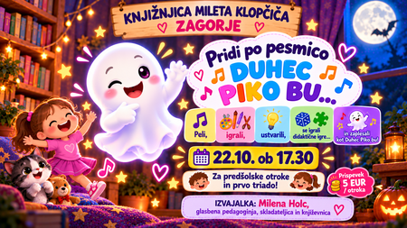 Duhec Piko Bu vabi na veselo glasbeno doživetje za najmlajše, četrtek, 22. 10. 2026, ob 17:30
